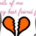 The trails of me and my best friend foever
