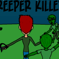 minecraft: Creeper killer 