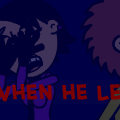 When He Left...