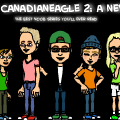 Life of Canadianeagle 2: A New World