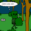 da creeper gonna creep