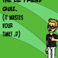 Liz's friend quiz.