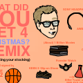 'Whatchoo Get?' Remix