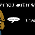 Don't you hate it when