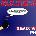 Remix with your PHOBIA