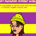That Awkward Moment When...