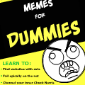 'Meme Me, Dummy!'