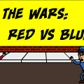 The Wars: Red vs Blue