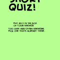 Short Quiz!