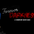 Forever Darkness 