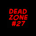 Dead Zone #27