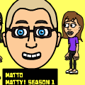 Matto Matty!