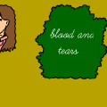 blood and tears