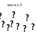 Who is it