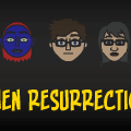 X-MEN RESURRECTION
