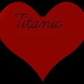 ~Titanic~