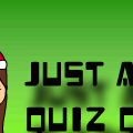 Just a Quiz Quiz.