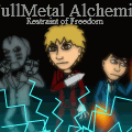 FullMetal Alchemist: Restraint of Freedom