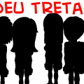 Deu Treta