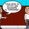 Yo mamma's so-too soon? my bad