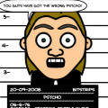 Psycho's Mug Shot