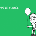 'This Is Timmy'