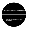 The Pessimist's Horoscope
