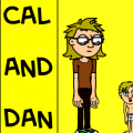 Cal and Dan Spinoff
