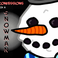 Confessions of a Snowman