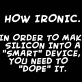 Be Smart... Don't Do Dope