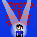 Talent Show : Your Talent