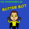 The Adventures Of Butter Boy