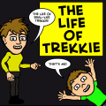 The Life of Trekkie